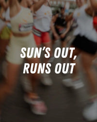 Sun's Out, Runs Out